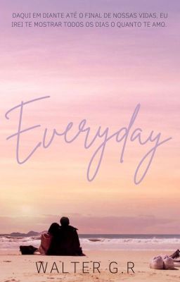 Everyday - A História De Nosso Casamento 