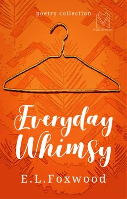 Everyday Whimsy