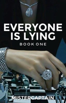 EVERYONE IS LYING [COMPLETED]