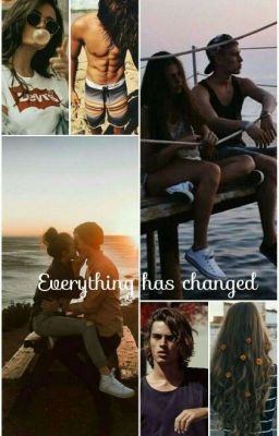 Everything Has Changed