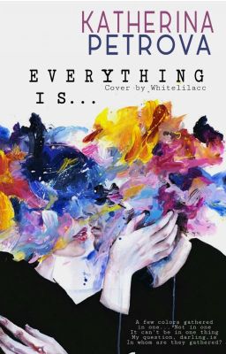 Everything Is...