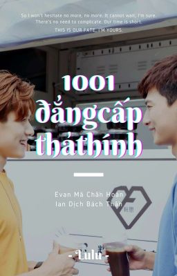 [EvIan fanfic] 1001 đẳng cấp thả thính