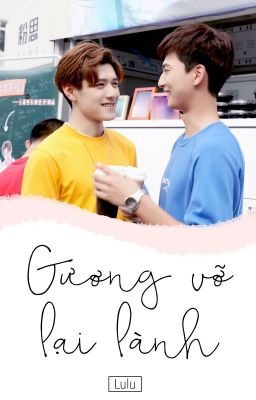 [EvIan fanfic] Gương vỡ lại lành