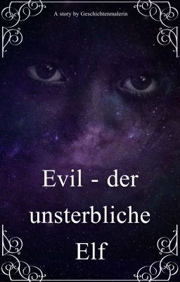 Evil - Der unsterbliche Elf