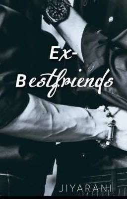 Ex-bestfriends (short story)