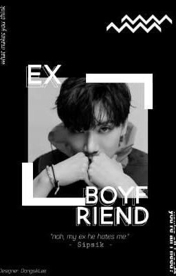 Ex Boyfriend. 