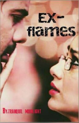 Ex-flames ✨ Abhigya Fanfiction ✨