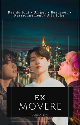 Ex Movere [Vminkook]