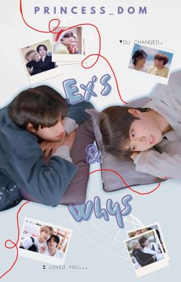 Ex's and Why's | hyunsung