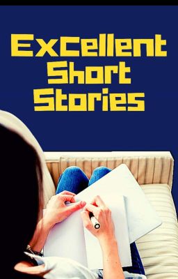 Excellent Short Stories