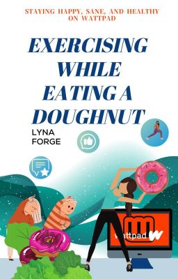 Exercising While Eating a Doughnut