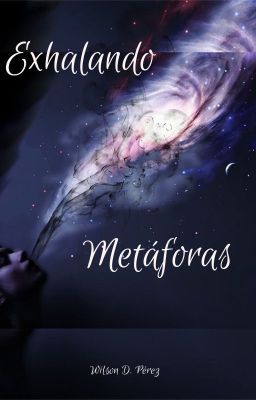 Exhalando metáforas.