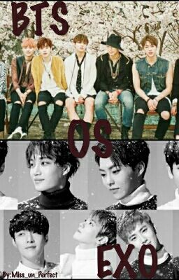 EXO/BTS One Shots