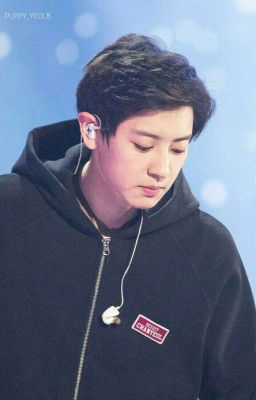 [ EXO / Chanyeol ] Cậu là mặt trời của tôi 