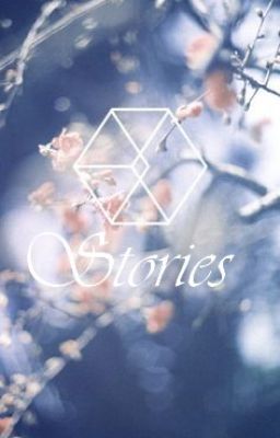 Exo ~ Stories