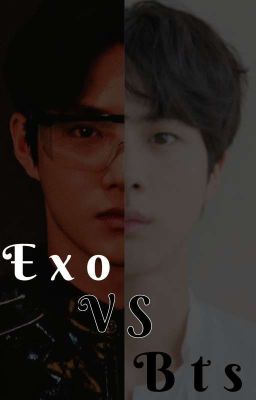 EXO VS BTS {Completed}√