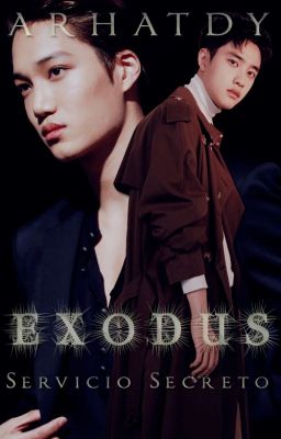 EXODUS: Servicio secreto ❀ KaiSoo