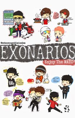 EXONARIOS: Enjoy the Mayo [OPEN for REQUESTS]