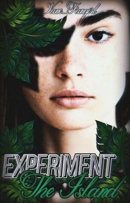 Experiment - The Island ||IN REVISIONE||