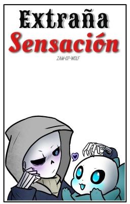 「Extraña Sensación. 」 Dustberry 