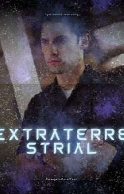 Extraterrestrial~ Kyle Valenti