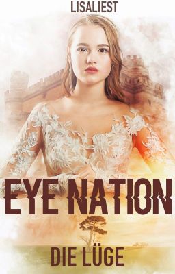 Eye Nation - Die Lüge