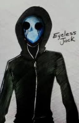 Eyeless Jack: When Murderers colide