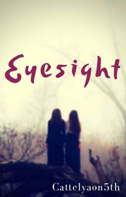 Eyesight 