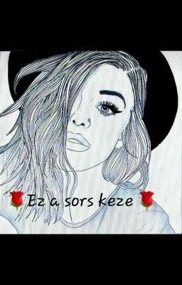 🌹Ez a sors keze🌹