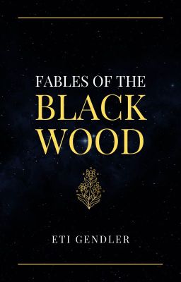 Fables of the Black Wood