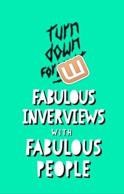 Fabulous Interviews with Fabulous People