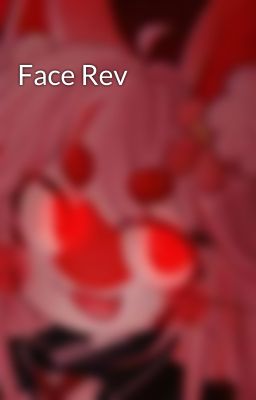 Face Rev