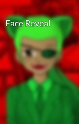 Face Reveal 