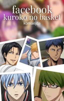 facebook - kuroko no basket [zawieszone]