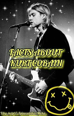 Facts about Kurt Cobain