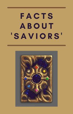 Facts about 'Saviors'