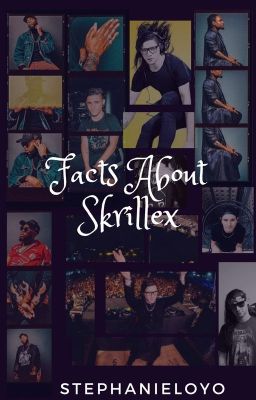 Facts About Skrillex