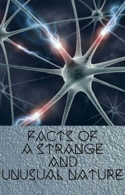 Facts of a Strange and Unusual Nature