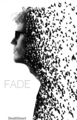 Fade