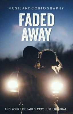 Faded Away (ROXY REINFIELD)