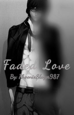 Faded Love ||Aaron x Reader||