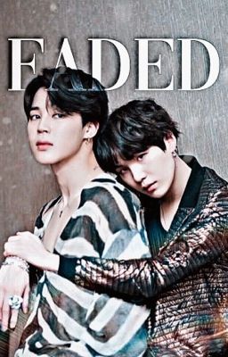 Faded [ Yoonmin ]