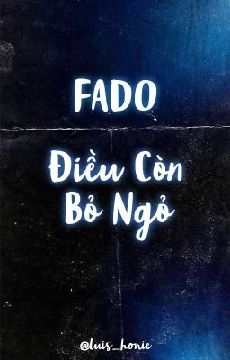 FaDo | Điều Còn Bỏ Ngỏ