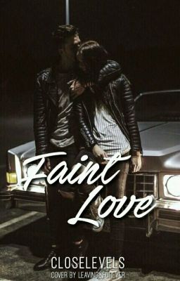 Faint Love