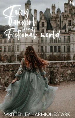 Fairy, Fangirl And FictionalWorld