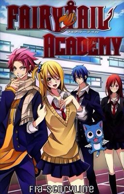 Fairy Tail Academy [REWRITING]