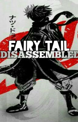 FAIRY TAIL:DISASSEMBLED[Tierra 77]