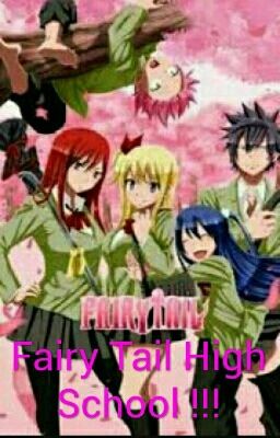 Fairy Tail High School !!!