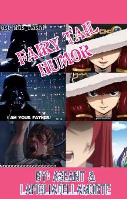 Fairy Tail Humor [collab con Aseant] 