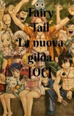 Fairy Tail:La nuova gilda